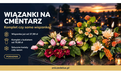 Wiązanki na cmentarz: komplety, kompozycje kwiatowe i ceny